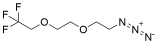 1,1,1-Trifluoroethyl-PEG2-azide